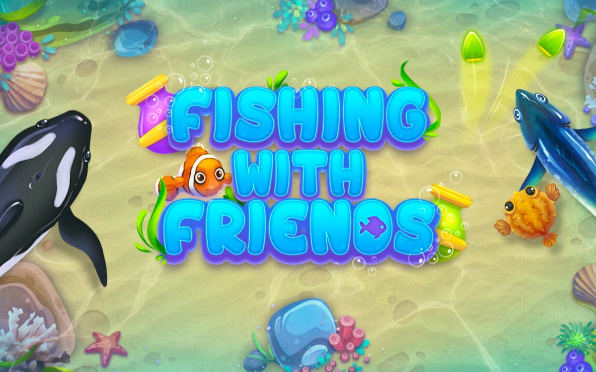 Fishing with Friends