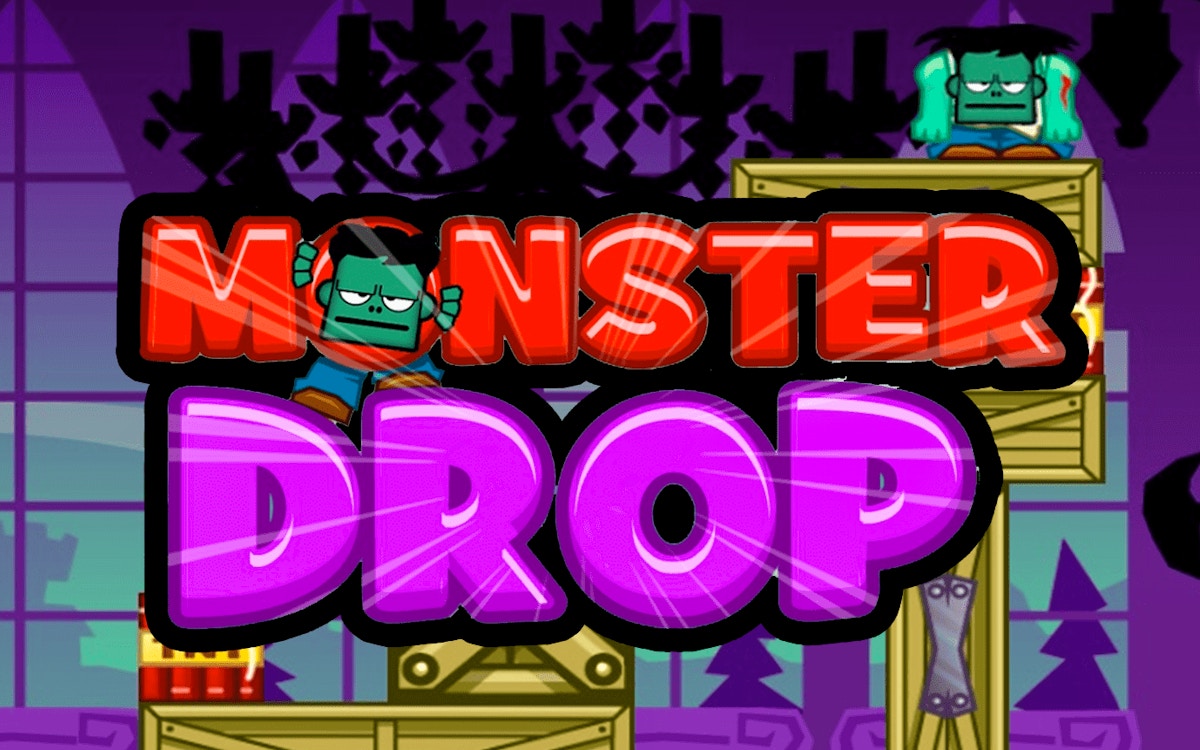 Monster Drop