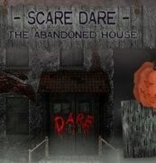 Scare Dare: The House